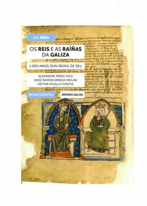 OS REIS E AS RAÍÑAS DA GALIZA