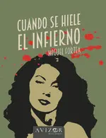 Cuando se Hiele el Infierno