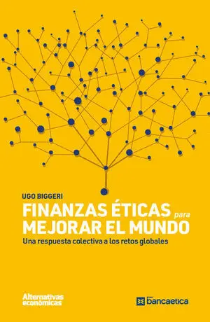 Finanzas Éticas para Mejorar el Mundo