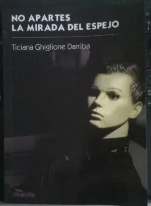 No Apartes la Mirada del Espejo