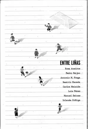 Entre Liñas. Oito Relatos Futboleiros (Revista o Dez Nº4 de Agasallo)