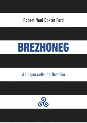 Brezhoneg. A Lingua Celta Da Bretaña