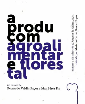 A Produçom Agroalimentar e Florestal