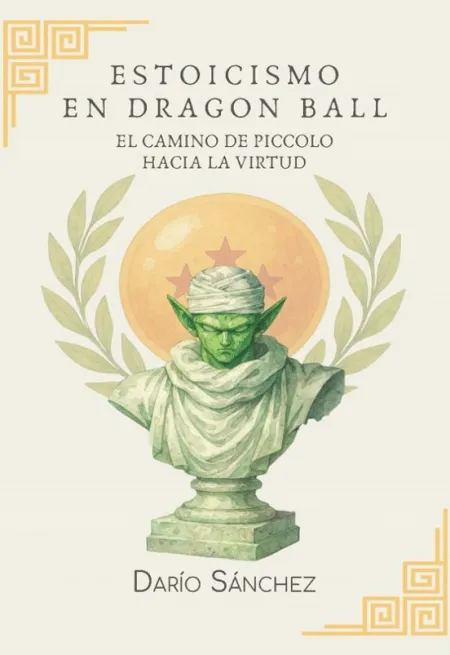 Estoicismo en Dragon Ball
