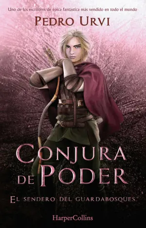 Conjura de Poder: (El Sendero del Guardabosques 9)
