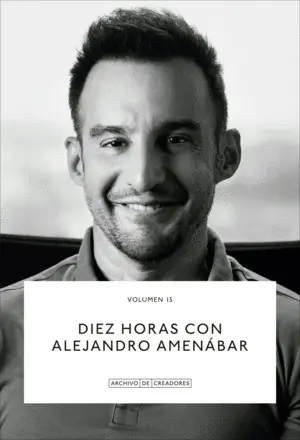 Diez Horas con Alejandro Amenábar.