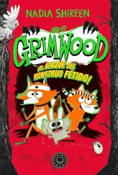 Grimwood 3 el Ataque del Monstruo Fétido!