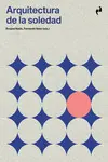 Arquitectura de la Soledad