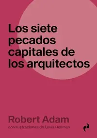 Los Siete Pecados de los Arquitectos