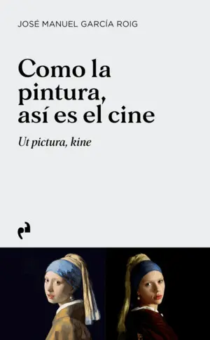 Como la Pintura, Asi Es el Cine