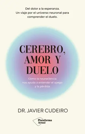Cerebro, Amor y Duelo