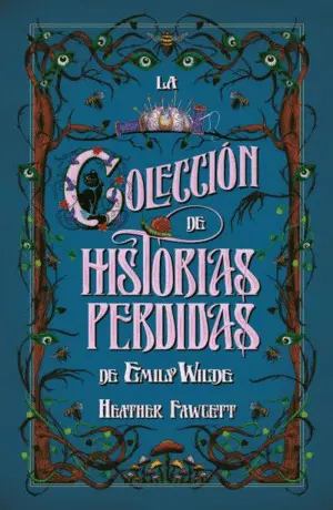 La Colección de Cuentos Perdidos de Emily Wilde