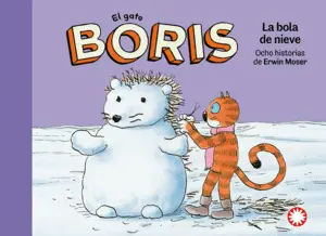 Bola de Nieve, la (El Gato Boris #8)