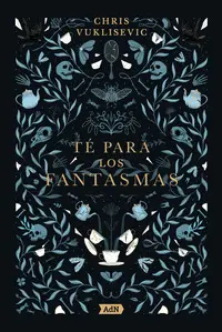 Té para los Fantasmas