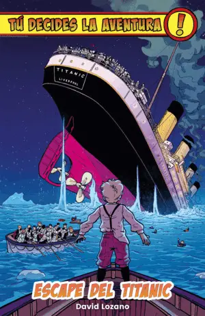 Tu Decides la Aventura: Escape del Titanic