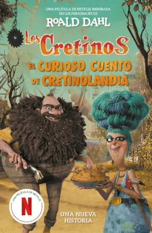 LOS CRETINOS (ED. PELICULA) - EL CURIOSO CUENTO DE CRETINOLANDIA