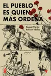 El Pueblo Es Quien Mas Ordena