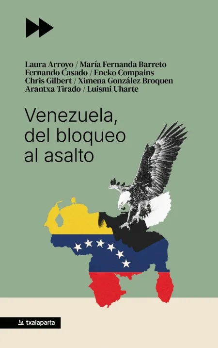 Venezuela, del Bloqueo Al Asalto