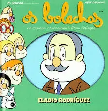 Eladio Rodríguez. Os Bolechas