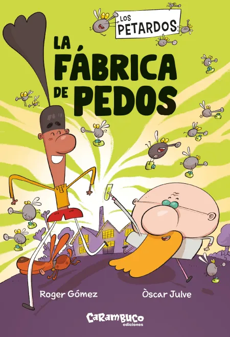 Los Petardos 1: la Fábrica de Pedos