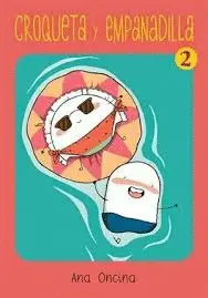 CROQUETA Y EMPANADILLA 2 (NOVELA GRAFICA)