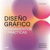 DISEÑO GRAFICO. FUNDAMENTOS Y PRACTICAS (2025)