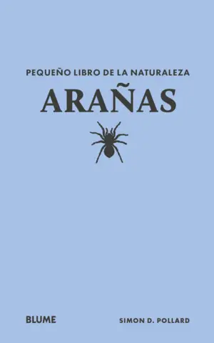 PEQUEÑO LIBRO DE LA NATURALEZA. ARAÑAS