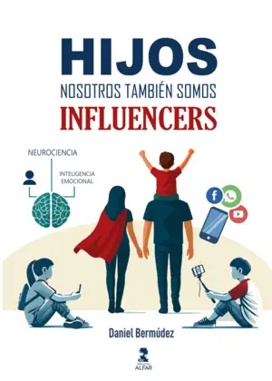 Hijos, Nosotros También Somos Influencers