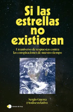 SI LAS ESTRELLAS NO EXISTIERAN