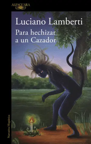 Para Hechizar a un Cazador