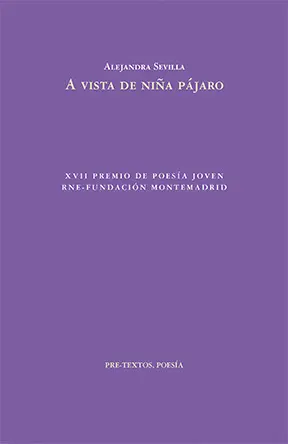 A VISTA DE NIÑA PÁJARO