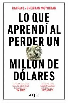 Lo que Aprendi Al Perder un Millon de Dolares
