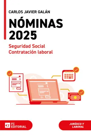Nóminas, Seguridad Social y Contratación Laboral 2025