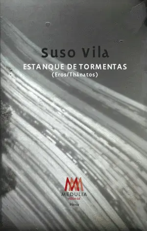 Estanque de Tormentas (Eros/Thánatos)