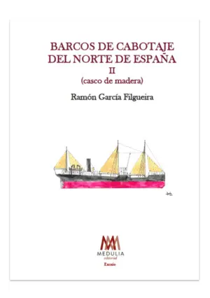 Barcos de Cabotaje del Norte de España (Casco de Madera) Ii