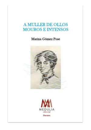 A Muller de Ollos Mouros e Intensos