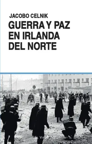 Guerra y Paz en Irlanda del Norte