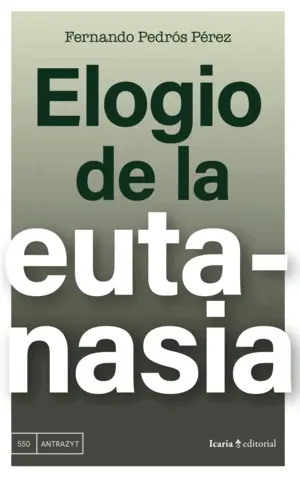 Elogio de la Eutanasia