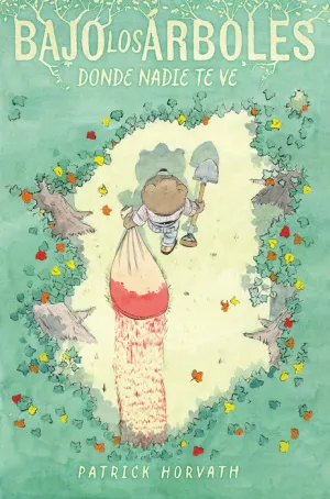 Bajo los Árboles, Donde Nadie te Ve