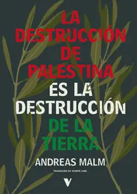 Destruccion de Palestina Es la Destruccion de la Tierra