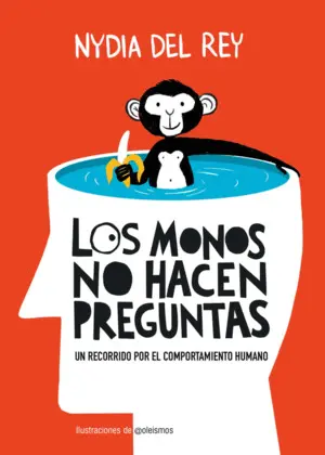 Monos no Hacen Preguntas: un Recorrido por el Comportamiento