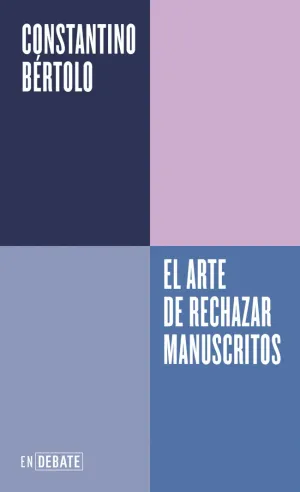EL ARTE DE RECHAZAR MANUSCRITOS