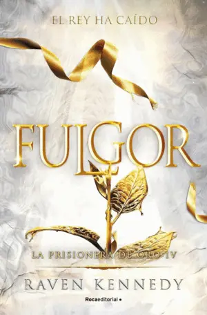 Fulgor (La Prisionera de Oro 4)