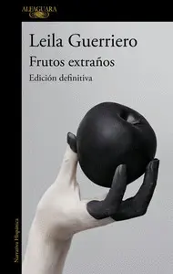 Frutos Extraños Edicion Ampliada 25º Aniversario