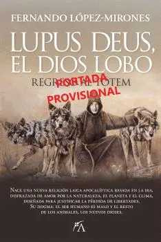 Lupus Deus, el Dios Lobo