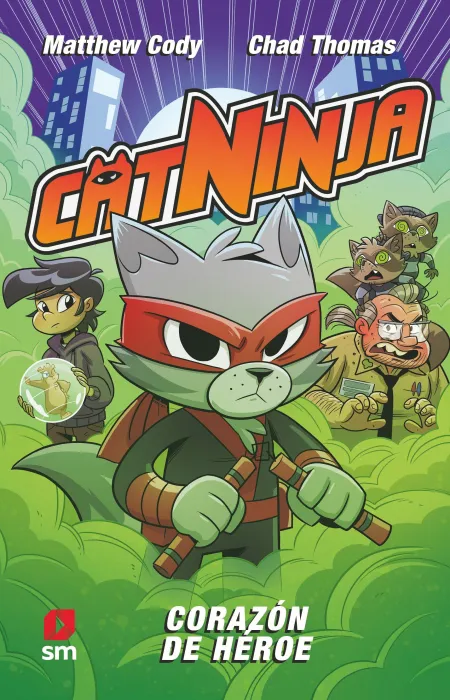 Catninja 6: Corazón de Héroe