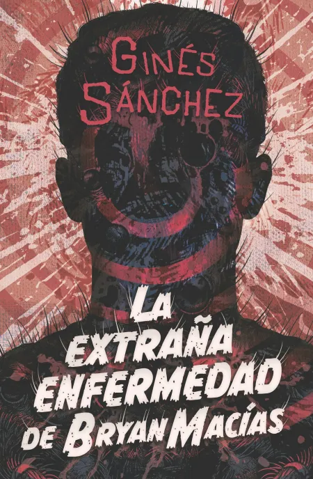 La Extraña Enfermedad de Bryan Macías