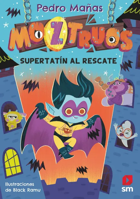 Moztruos 12: Súper Tatín Al Rescate