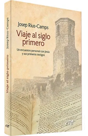 Viaje Al Siglo Primero