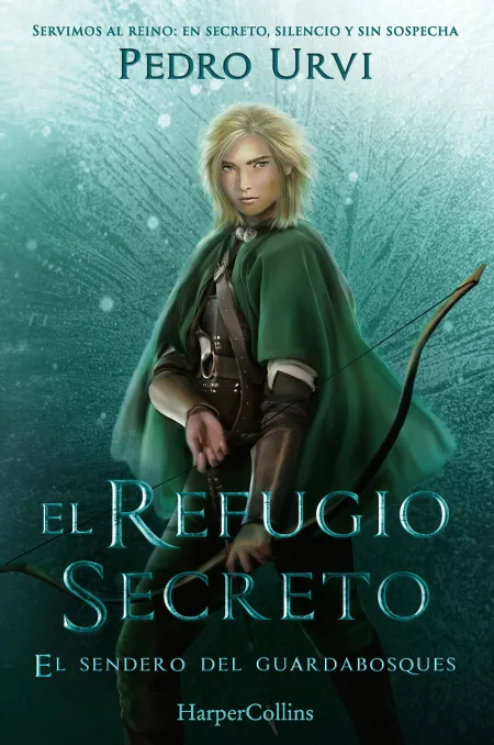El Refugio Secreto (El Sendero del Guardabosques, Libro 5)